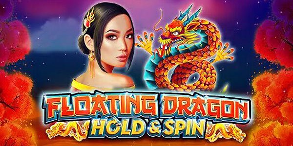Sangat Indah! – Slot Floating Dragon : Hold & Spin